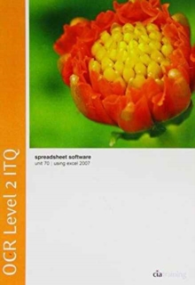 Image for OCR Level 2 ITQ - Unit 70 - Spreadsheet Software Using Microsoft Excel 2007