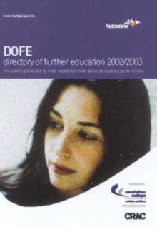Image for Directory of further education 2002/2003  : the complete guide to over 72,000 further education courses in the UK