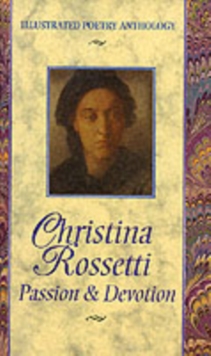 Image for Christina Rossetti  : passion & devotion