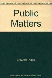 Image for Public matters  : reviving public participation in criminal justice