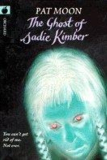 Image for The ghost of Sadie Kimber
