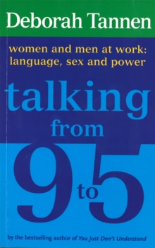 Image for Talking from 9 to 5  : women and men at work