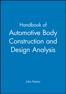Handbook of Automotive Body Construction and Design Analysis