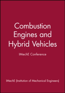 Combustion Engines and Hybrid Vehicles - IMechE Conference