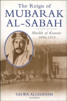 Reign of Mubarak Al-Sabah