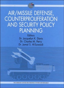 Air/Missile Defense, Counterproliferation and Security Policy Planning