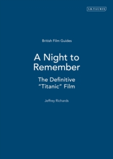 Image for A night to remember  : the definitive Titanic film