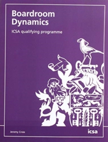 Boardroom Dynamics: ICSA qualifying programme