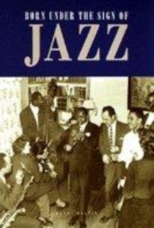 Image for Born Under the Sign of Jazz
