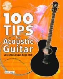 Image for 100 tips for acoustic guitar you should have been told