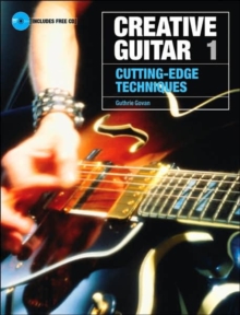 Image for Creative guitar1,: Cutting-edge techniques