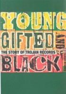 Image for Young, gifted and black  : the story of Trojan Records