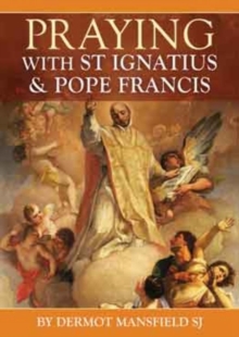Image for Prayer with St Ignatius and Pope Francis
