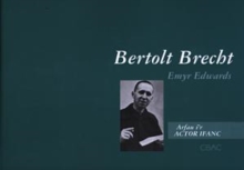 Image for Arfau i'r Actor Ifanc: 2. Bertolt Brecht