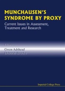 Image for Munchausen's Syndrome By Proxy: Current Issues In Assessment, Treatment And Research
