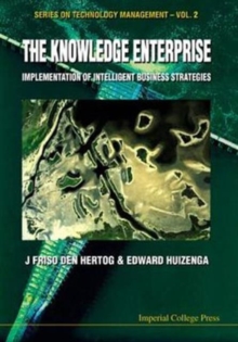Knowledge Enterprise, The: Implementation Of Intelligent Business Strategies