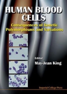 Image for Human Blood Cells: Consequences Of Genetic Polymorphisms And Variations