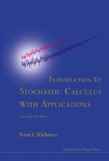 Introduction To Stochastic Calculus With Applications (2nd Edition)