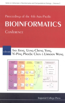 Image for Proceedings of the 4th Asia-Pacific Bioinformatics Conference: Taipei, Taiwan : 13-16 February 2006