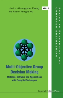 Image for Multi-objective group decision making: methods, software and applications with fuzzy set techniques