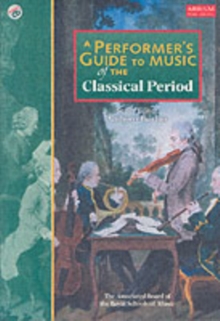 Image for A Performer's Guide to Music of the Classical Period