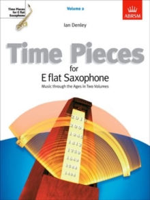 Time Pieces for E flat Saxophone, Volume 2
