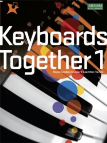 Keyboards Together 1: Music Medals Copper Keyboard Ensemble Pieces