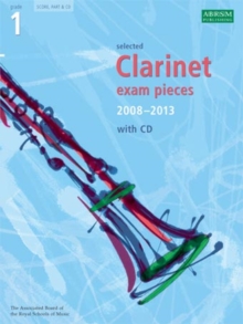 Image for Selected clarinet exam pieces 2008-2013  : with CD: Grade 1