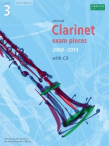 Image for Selected clarinet exam pieces 2008-2013  : with CD: Grade 3