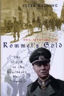 Image for The mystery of Rommel's gold  : the search of the legendary Nazi treasure