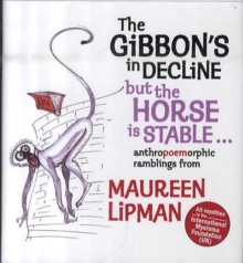 Image for The gibbon's in decline but the horse is stable  : and other animal nonsense