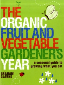 Image for Organic Fruit and Vegetable Gardener's Year