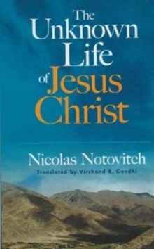 Unknown Life of Jesus Christ
