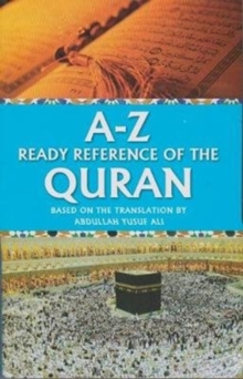 Image for A-Z Ready Reference of the Quran