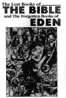 Lost Books of the Bible and the Forgotten Books of Eden