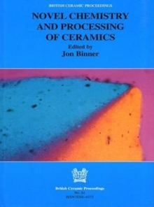 Image for Novel Chemistry and Processing of Ceramics