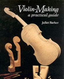 Image for Violin-making  : a practical guide