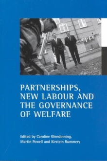 Partnerships, New Labour and the governance of welfare