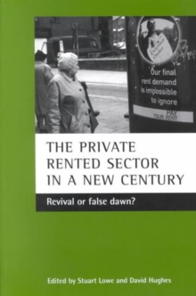 private rented sector in a new century