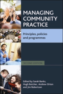Image for Managing community practice  : principles, policies and programmes