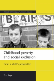 Image for Childhood poverty and social exclusion  : from a child's perspective