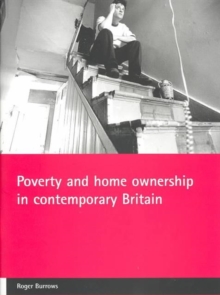 Image for Poverty and home ownership in contemporary Britain