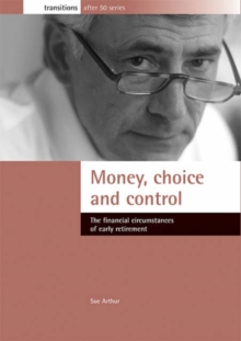 Money, choice and control