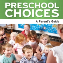 Image for Preschool choices  : a parent's guide