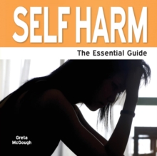 Image for Self harm  : the essential guide