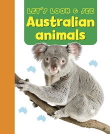 Image for Let's Look & See: Australian Animals