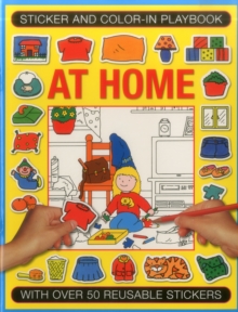 Image for Sticker and Colour-in Playbook: at Home : With Over 50 Reusable Stickers