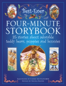 Image for Best-ever four-minute storybook  : 35 stories about adorable teddy bears, puppies and bunnies