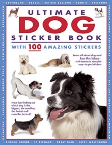 Ultimate Dog Sticker Book: with 100 amazing stickers