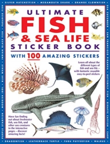 Ultimate Fish & Sea Life Sticker Book: with 100 amazing stickers